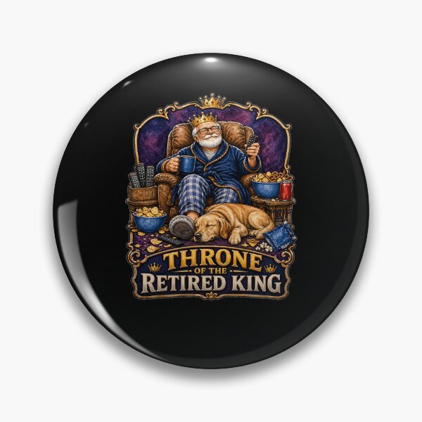 Item preview, Funny Retirement Humor Art Design Throne of the Retired King designed and sold by fantasticdesign.