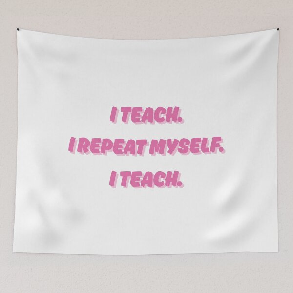 Item preview, I Teach I Repeat Myself Funny Teacher T-Shirt Gift for Teachers Humor Tee designed and sold by BananaPrint.