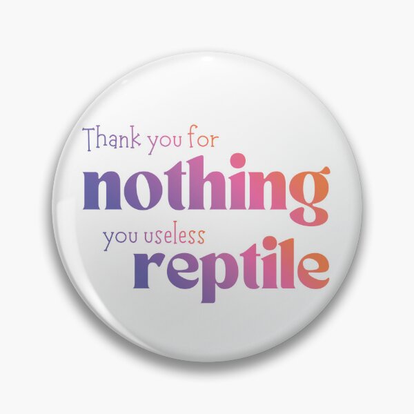 Item preview, You Useless Reptile 4 designed and sold by Further Up Designs.