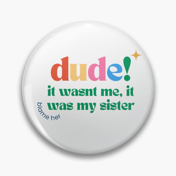 Item preview, Was not me designed and sold by Sober-Gifts.