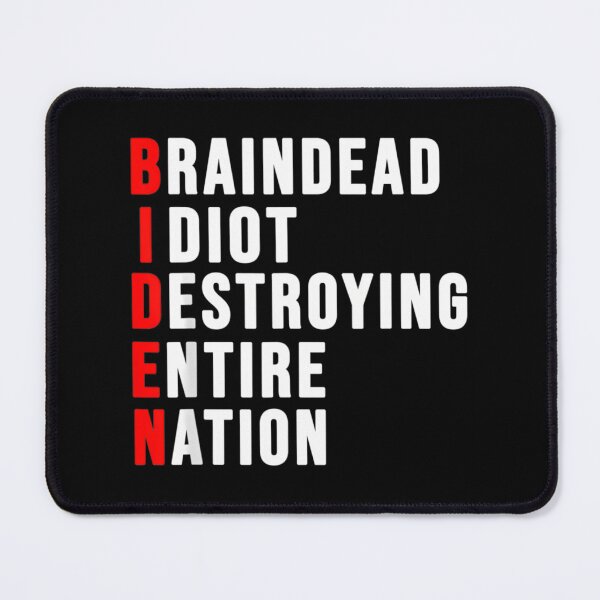 Item preview, Biden Braindead Idiot Destroying Entire Nation designed and sold by SamskrtavakDews.