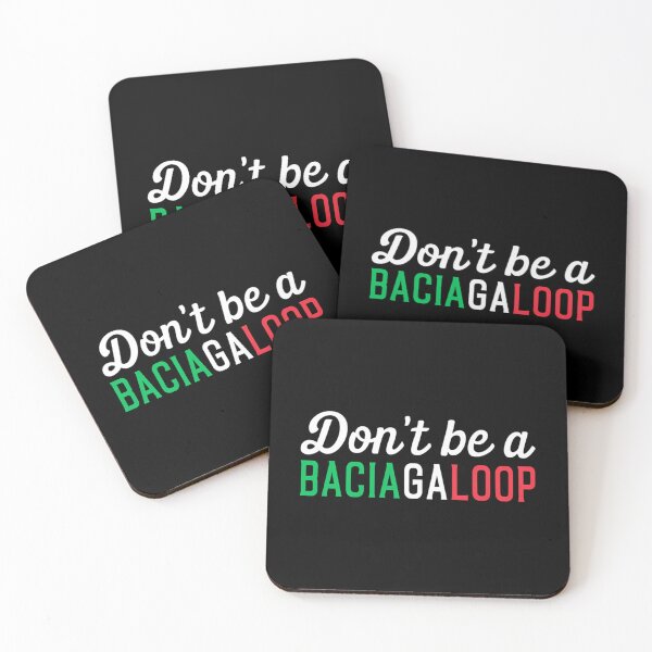 Item preview, Don'T Be A Baciagaloop - Funny Italian Italian American Slang designed and sold by SamskrtavakDews.