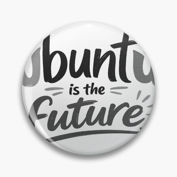Item preview, Ubuntu (Togetherness)  is the future designed and sold by UbuntuZedStudio.