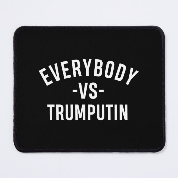 Item preview, Everybody Vs. Trump  Putin designed and sold by SamskrtavakDews.