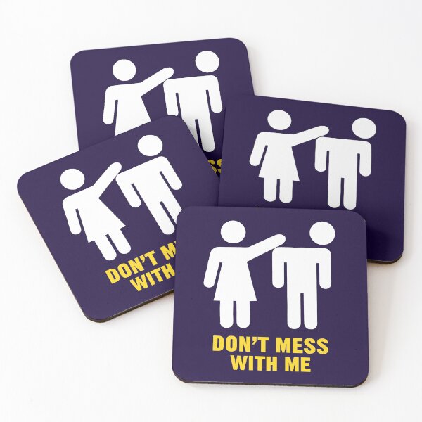 Item preview, DON'T MESS WITH ME - WOMAN AND MAN RELATIONSHIP designed and sold by emanni.