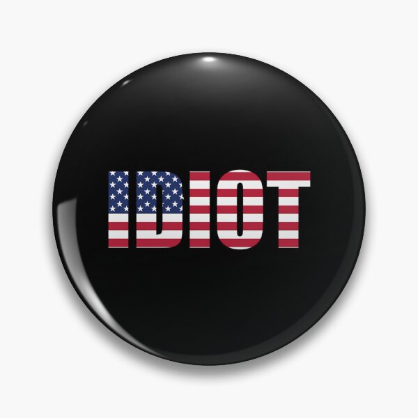 Item preview, Idiot Of The American Variety - Star Spangled Banner Red White Blue designed and sold by SamskrtavakDews.