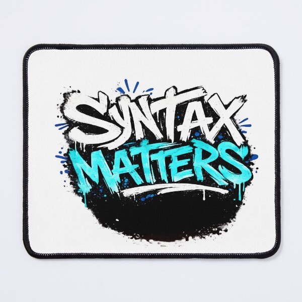 Item preview, Syntax Matters Graffiti designed and sold by Nerd Romance Café.