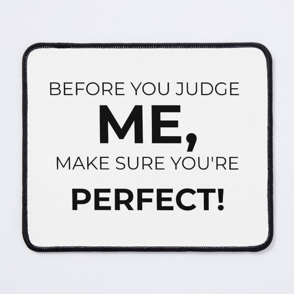 Item preview, Dont judge designed and sold by Sober-Gifts.