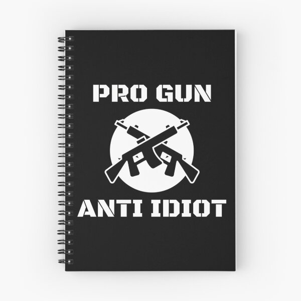 Item preview, Pro Gun Anti Idiot designed and sold by Anja Gillette.