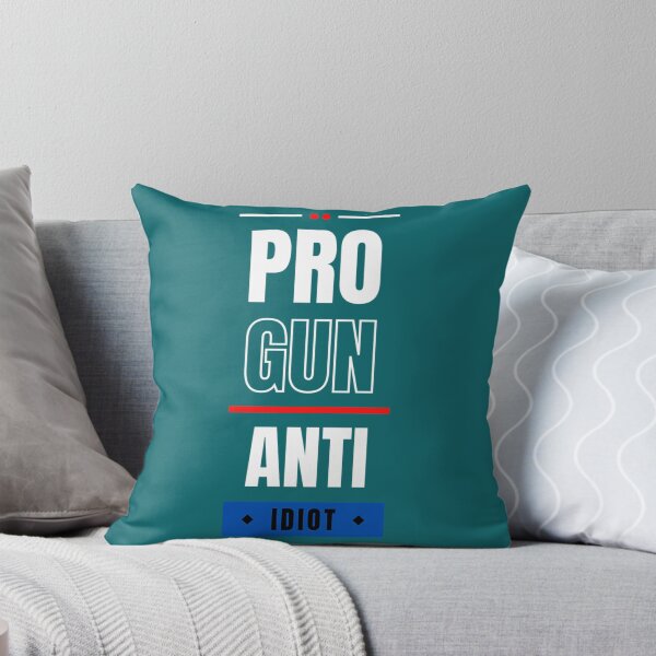 Item preview, Pro Gun Anti Idiot designed and sold by Anja Gillette.