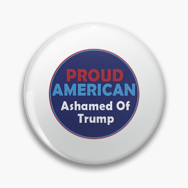 Item preview, Proud American Ashamed Of Trump designed and sold by Anja Gillette.