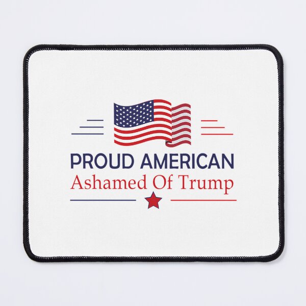 Item preview, Proud American Ashamed Of Trump designed and sold by Anja Gillette.