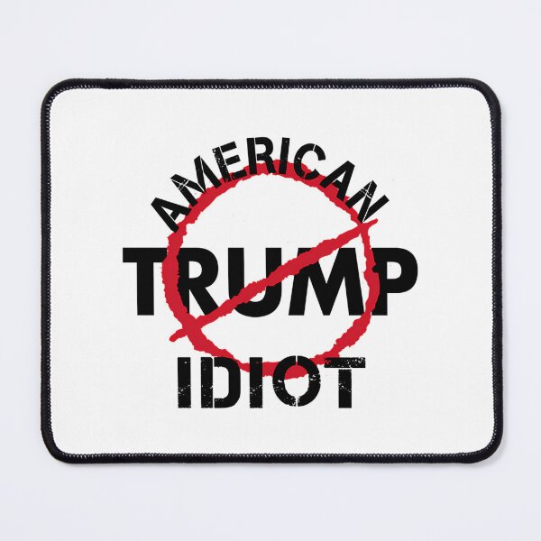 Item preview, Trump American Idiot designed and sold by Anja Gillette.
