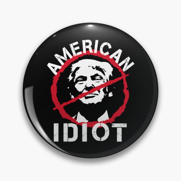 Artikelvorschau, Trump, amerikanischer Idiot entworfen und verkauft von Anja Gillette.
