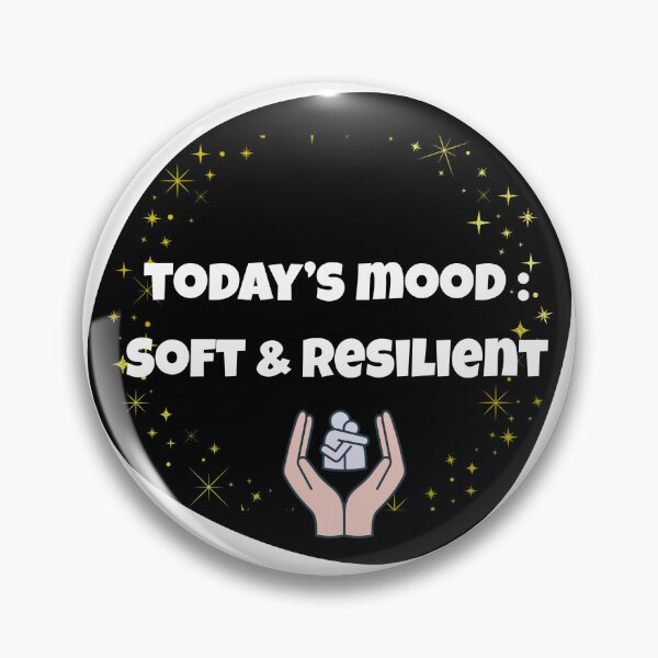 Item preview, Today’s Mood Soft & Resilient Quote | Emotional Strength & Healing Design | Mental Wellness Sticker designed and sold by Pandey14.