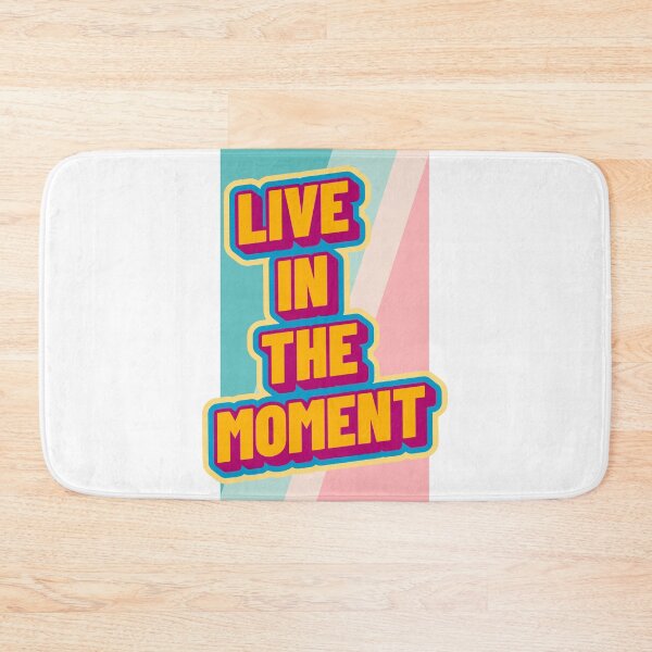 Item preview, Live in the Moment designed and sold by xandrew71.