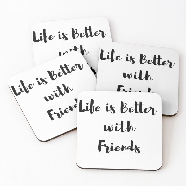 Item preview, Life Is Better With Friends Cute Friendship Quote Typography Design designed and sold by CreativePallavi.