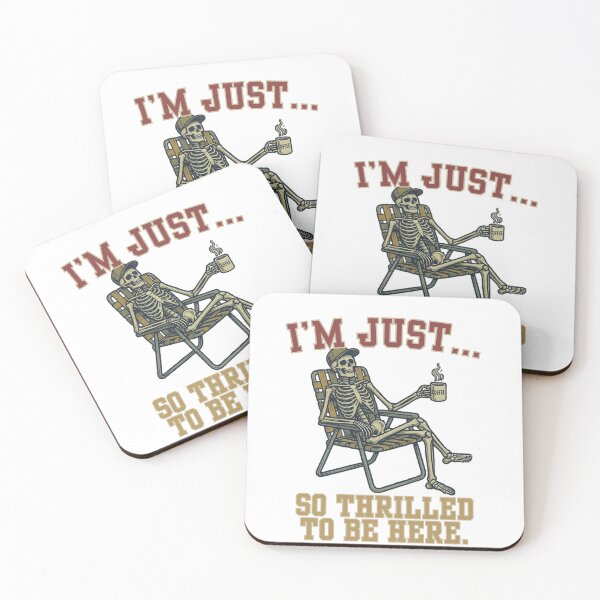 Item preview, So Thrilled To Be Here Skeleton Coffee Humor designed and sold by Wit & Wear.