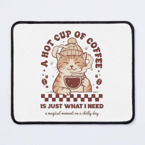 Item preview, A Hot Cup of Coffee is just what i want designed and sold by Ranasko.