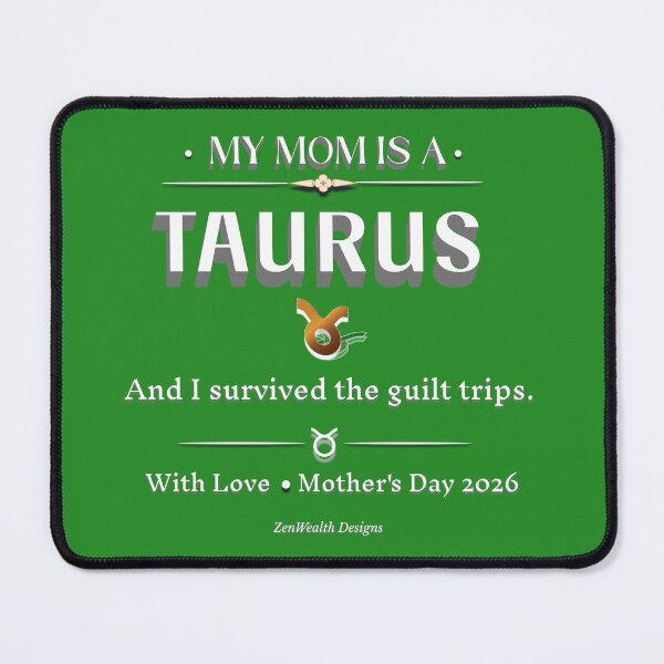 Item preview, My Mom Is A Taurus And I Survived The Guilt Trips | Funny Taurus Mom Gift | Mother's Day Zodiac Humor Shirt designed and sold by ZenWealthDesign.