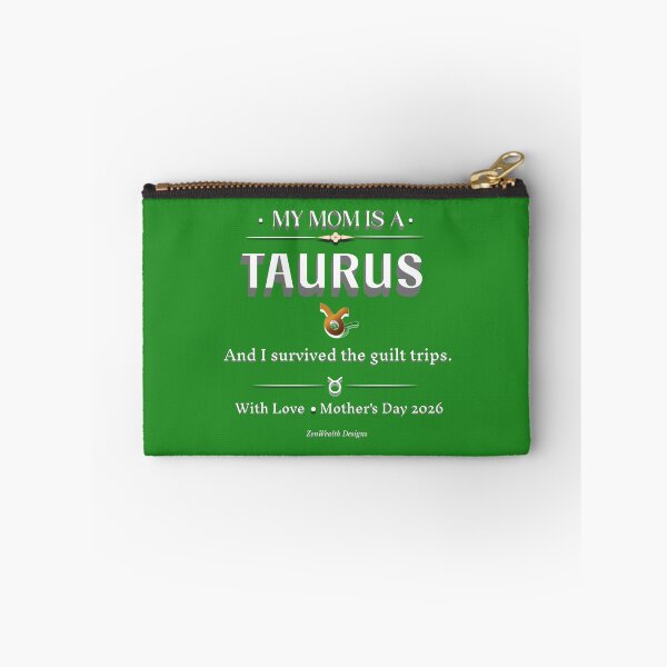 Item preview, My Mom Is A Taurus And I Survived The Guilt Trips | Funny Taurus Mom Gift | Mother's Day Zodiac Humor Shirt designed and sold by ZenWealthDesign.