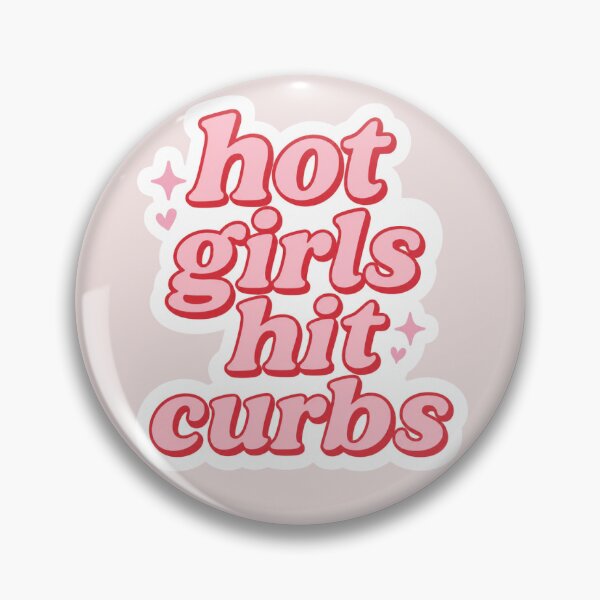 Item preview, Hot Girls Hit Curbs Funny Pink Typography designed and sold by Modern3Art.