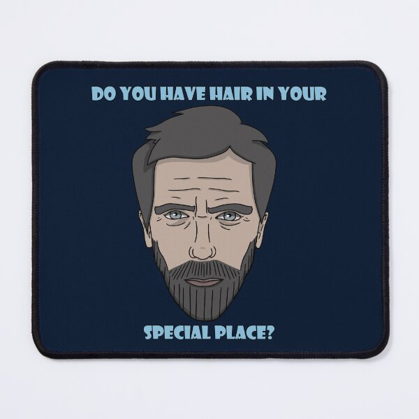 Item preview, Do You Have Hair in Your Special Place? designed and sold by vitamin-vee-23.