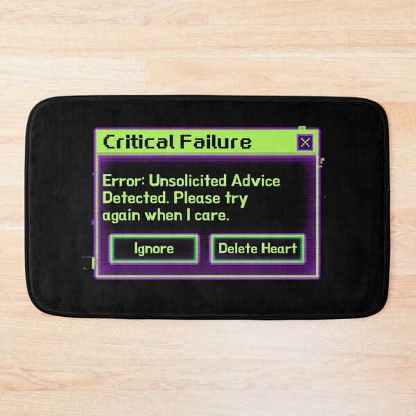 Item preview, Critical Failure Unsolicited Advice Retro Computer Error designed and sold by Wit & Wear.