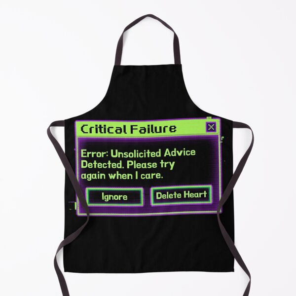 Item preview, Critical Failure Unsolicited Advice Retro Computer Error designed and sold by Wit & Wear.
