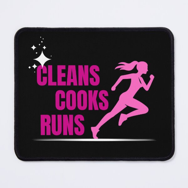 Item preview, cleans, cooks, runs - women's running designed and sold by CypisDesign.