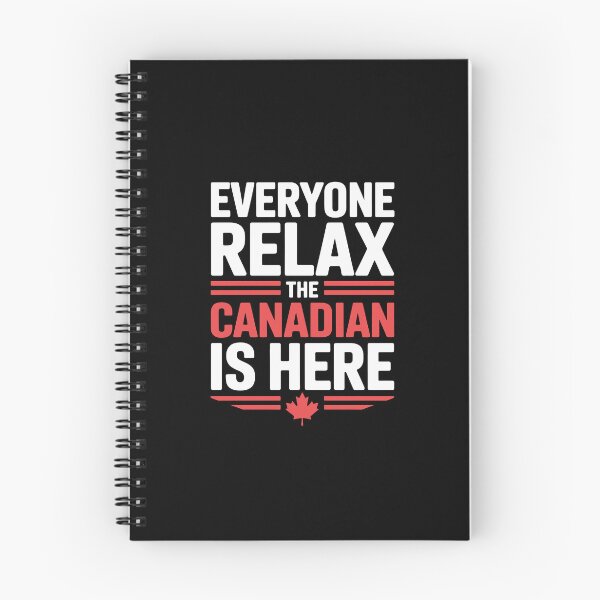 Item preview, Everyone relax, the Canadian is here' designed and sold by jkrphoto.