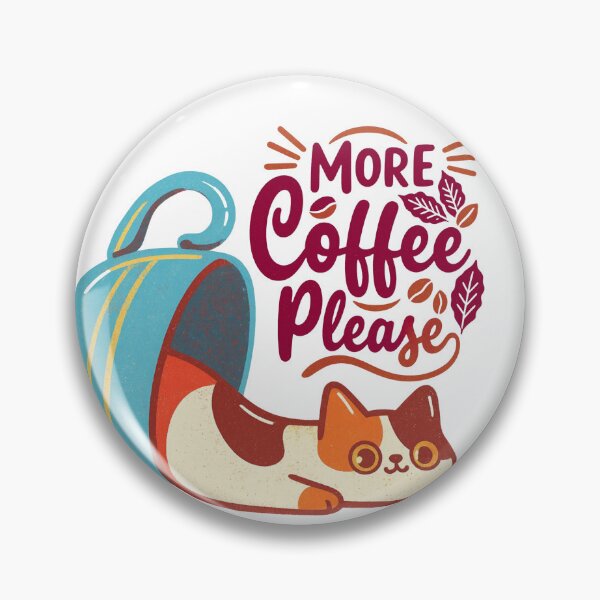 Item preview, More Coffee Please Cute Cat Illustration designed and sold by RairyuuBell.