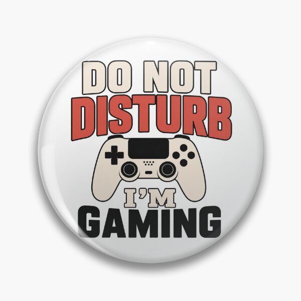 Item preview, Do Not Disturb I’m Gaming designed and sold by Kurogami13.