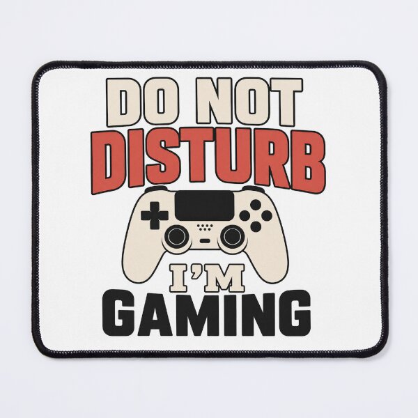 Item preview, Do Not Disturb I’m Gaming designed and sold by Kurogami13.