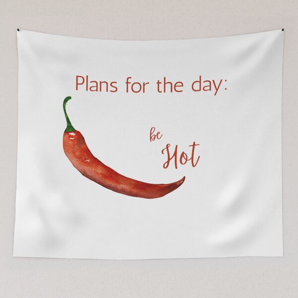 Item preview, Plans For The Day Be Hot Chili Pepper designed and sold by VibeoCanvasShop.