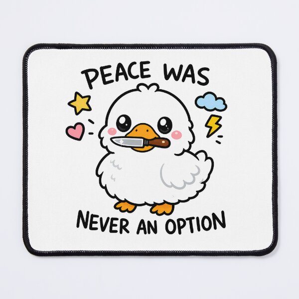 Item preview, Peace Was Never An Option Goose With Knife Meme designed and sold by LumePrint.
