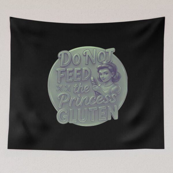 Item preview, Do Not Feed The Princess Gluten designed and sold by Naitsebas.
