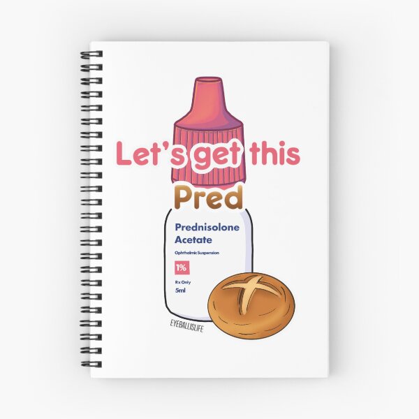 Item preview, "Let's get this Pred" PrednisoloneAcetate Bottle Sticker designed and sold by eyeballislife.