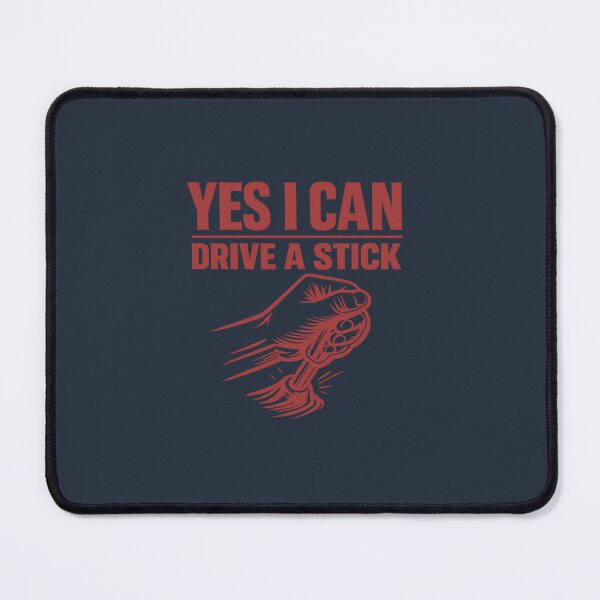 Item preview, Yes I Can Drive A Stick Funny Manual Transmission Humor designed and sold by PunchDrop.