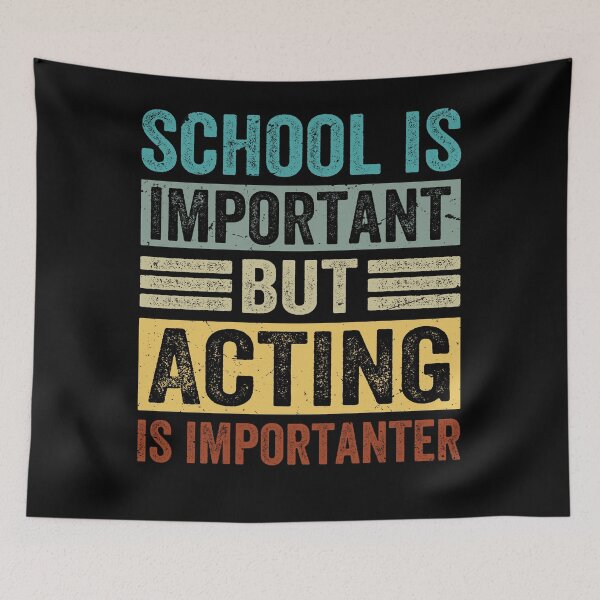 Item preview, Acting Is Importanter designed and sold by SiarheiYur.