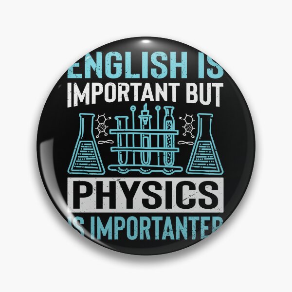 Item preview, Physics Is Importanter designed and sold by SiarheiYur.