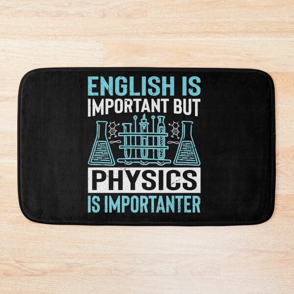 Item preview, Physics Is Importanter designed and sold by SiarheiYur.