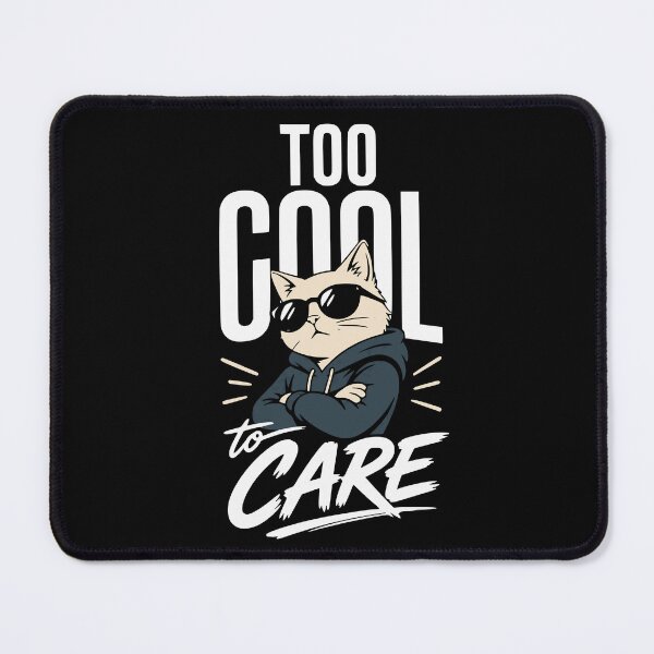 Item preview, Too cool to care designed and sold by FreshPixelArt.