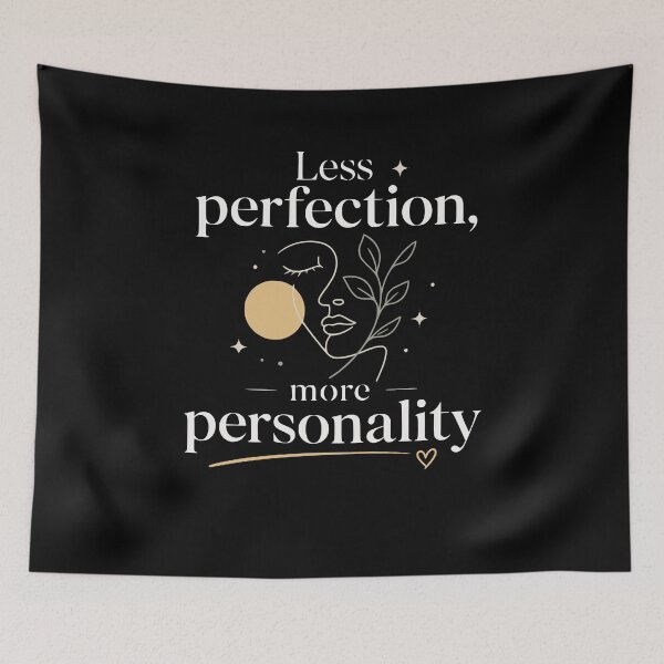 Item preview, Less perfection, more personality designed and sold by FreshPixelArt.