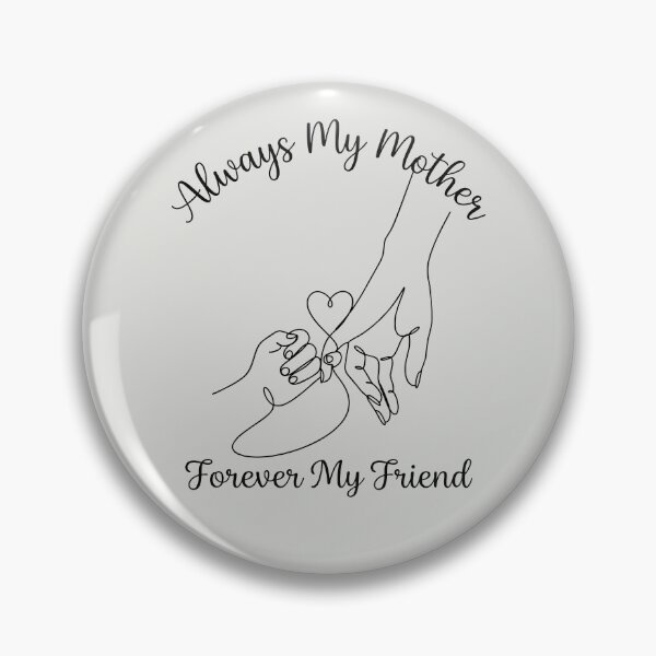 Item preview, Always My Mother Forever My Friend designed and sold by DigitalGlade.