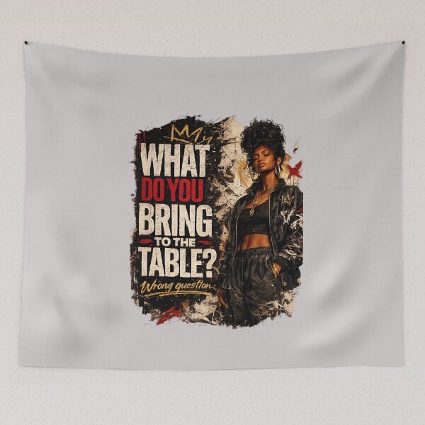 Item preview, What Do You Bring to the Table? Wrong Question designed and sold by ATLPen.