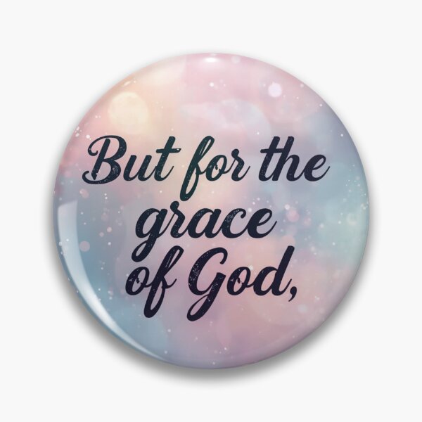 Item preview, But for the grace of God designed and sold by Foundlings.