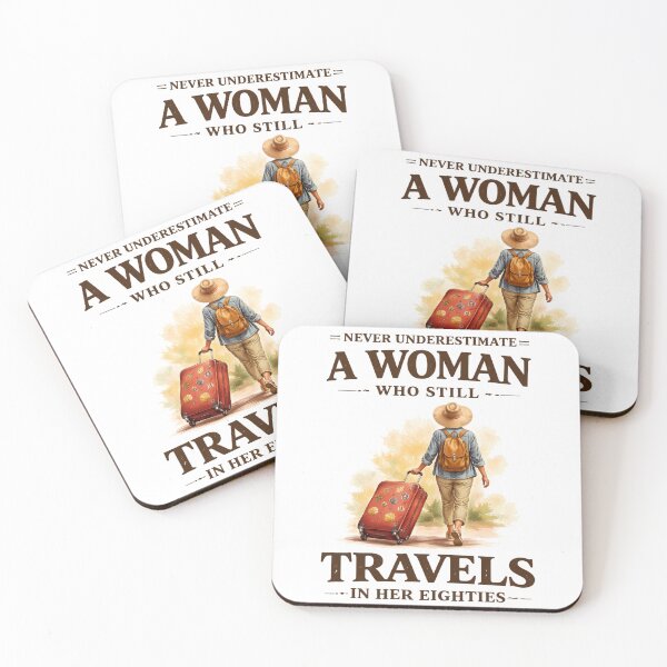 Item preview, Never Underestimate A Woman Who Still Travels In Her Eighties  designed and sold by CutOutIdols.