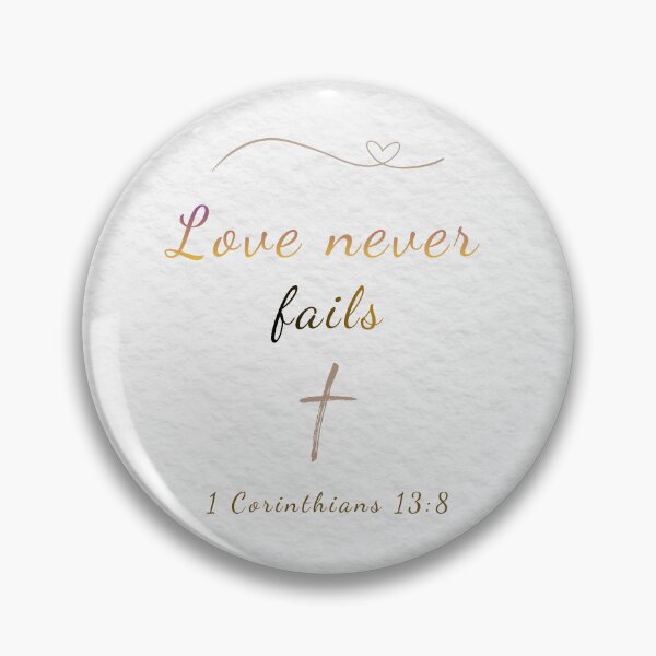Item preview, Love Never Fails - 1 Corinthians 13:8 Bible Verse Scripture Art designed and sold by Très Joli Brothers.