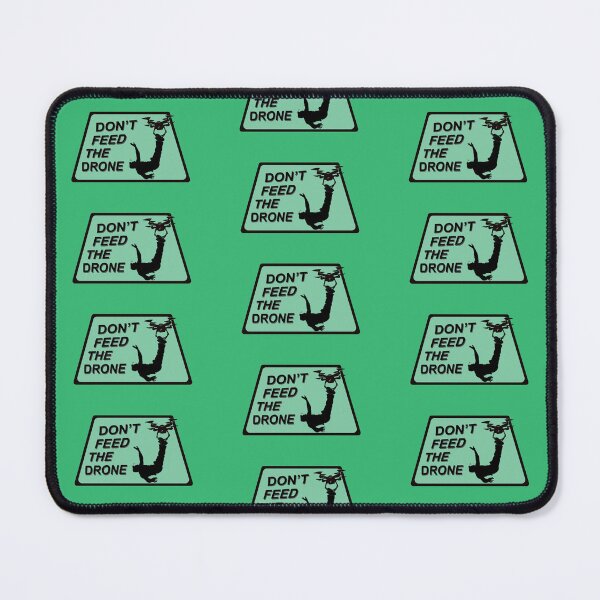 Item preview, Don't Feed The Drone - Green designed and sold by jdasign.